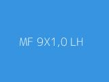 MF 9X1,0 LH 